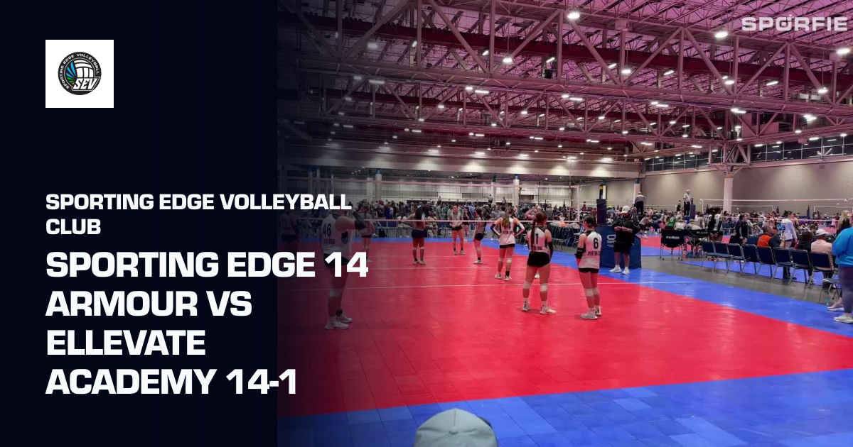 Sporting Edge 14 Armour vs Ellevate academy 14-1 (Sporting Edge ...