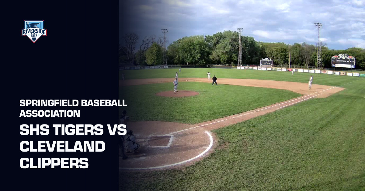 SHS Tigers vs Cleveland Clippers (Springfield Baseball Association ...