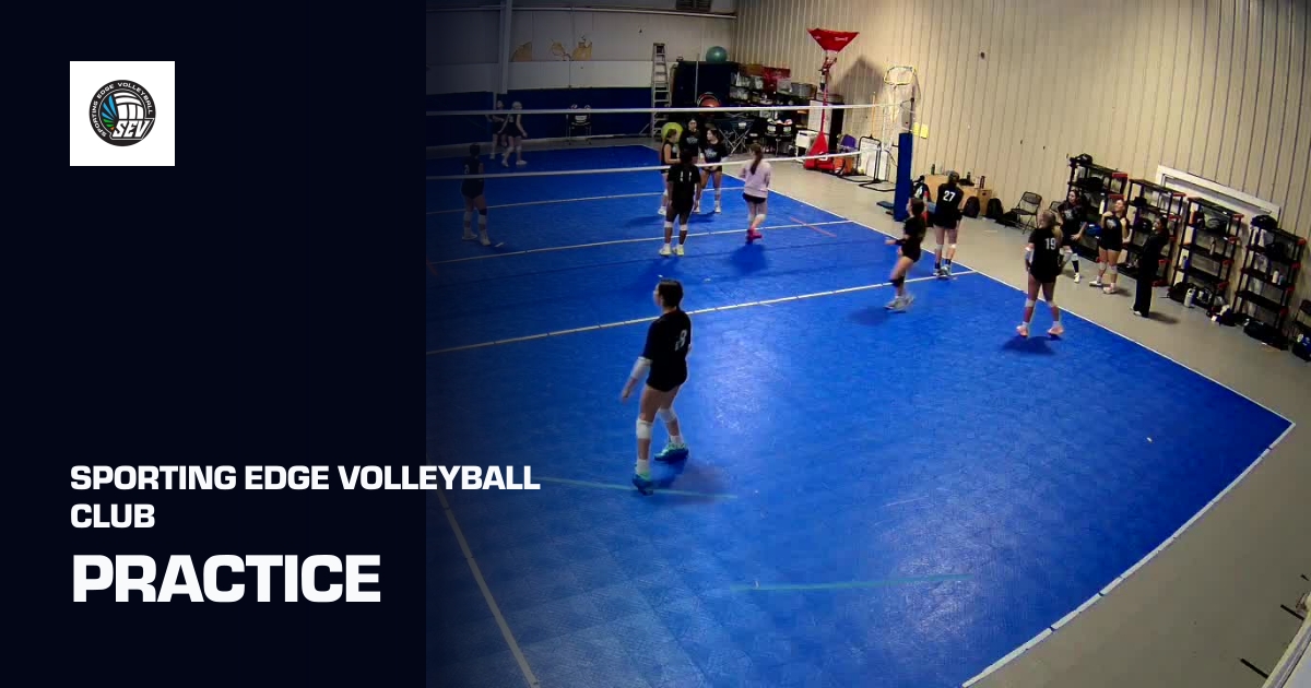 Practice (Sporting Edge Volleyball Club) | Sporfie