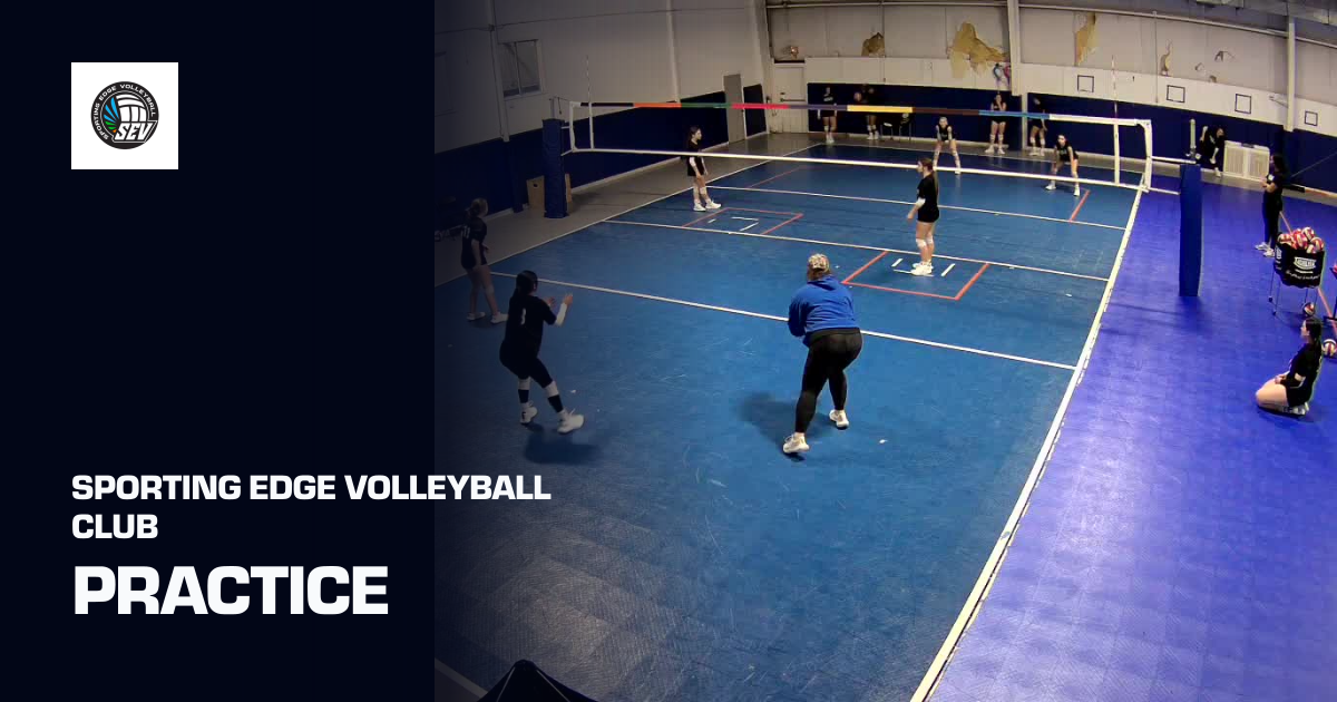 Practice (Sporting Edge Volleyball Club) | Sporfie