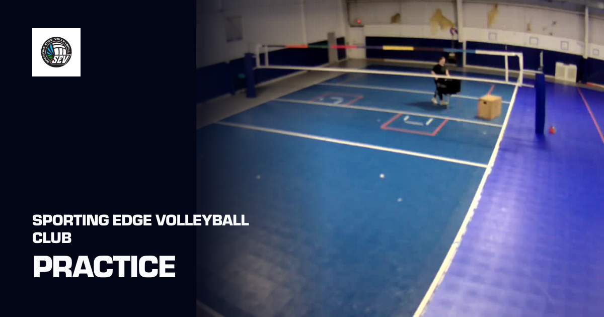 Practice (Sporting Edge Volleyball Club) | Sporfie