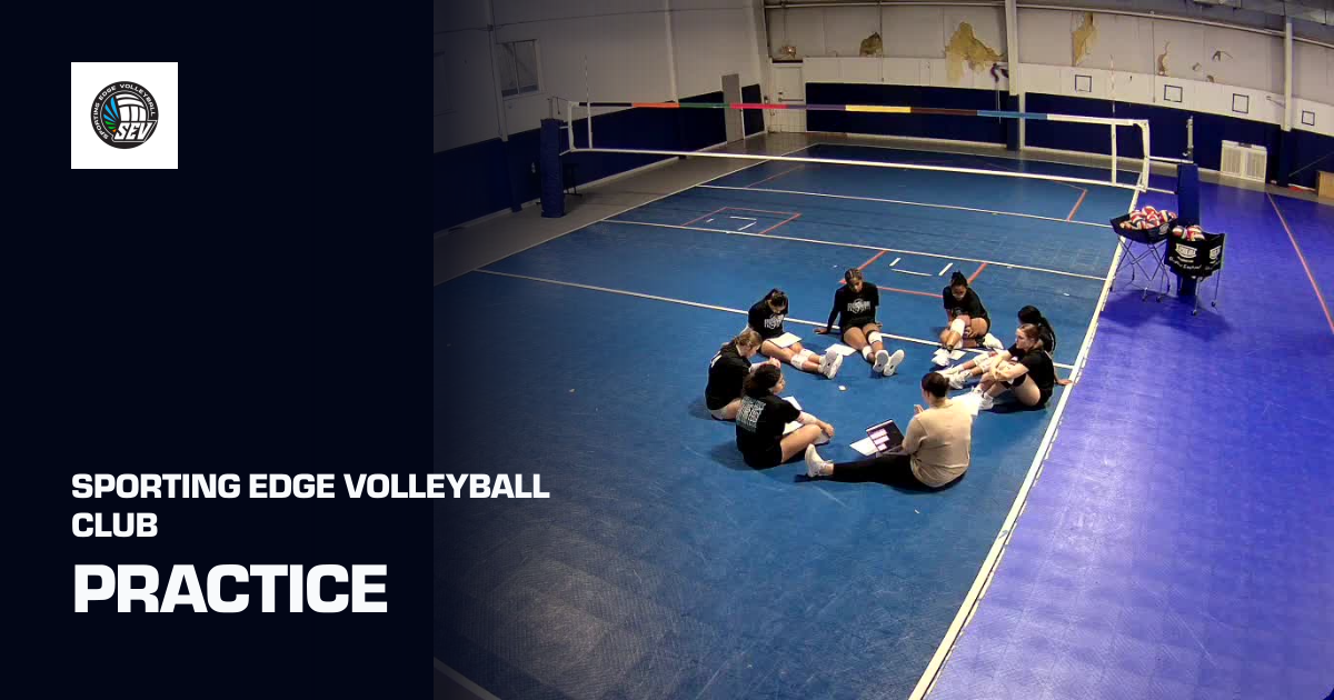 Practice (Sporting Edge Volleyball Club) | Sporfie