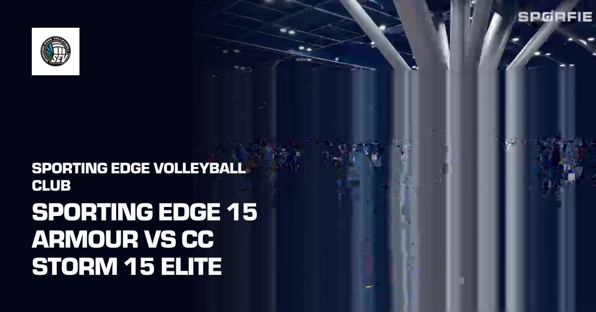 Sporting Edge 15 Armour vs CC Storm 15 Elite (Sporting Edge Volleyball ...