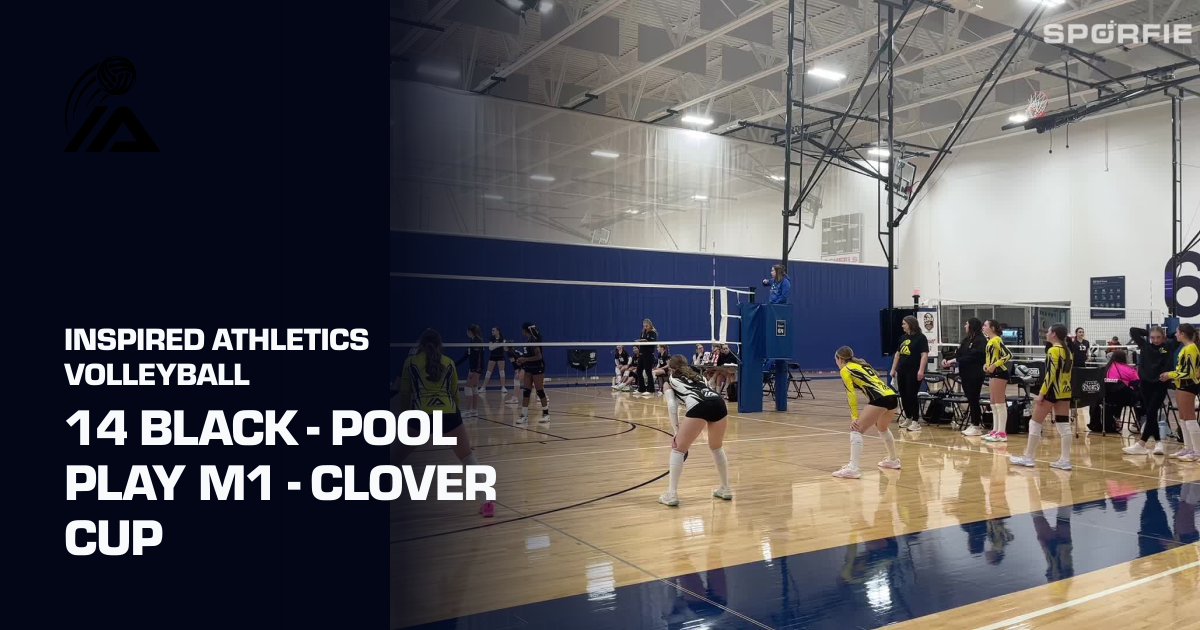 14 Black - Pool Play M1 - Clover Cup (Inspired Athletics Volleyball ...