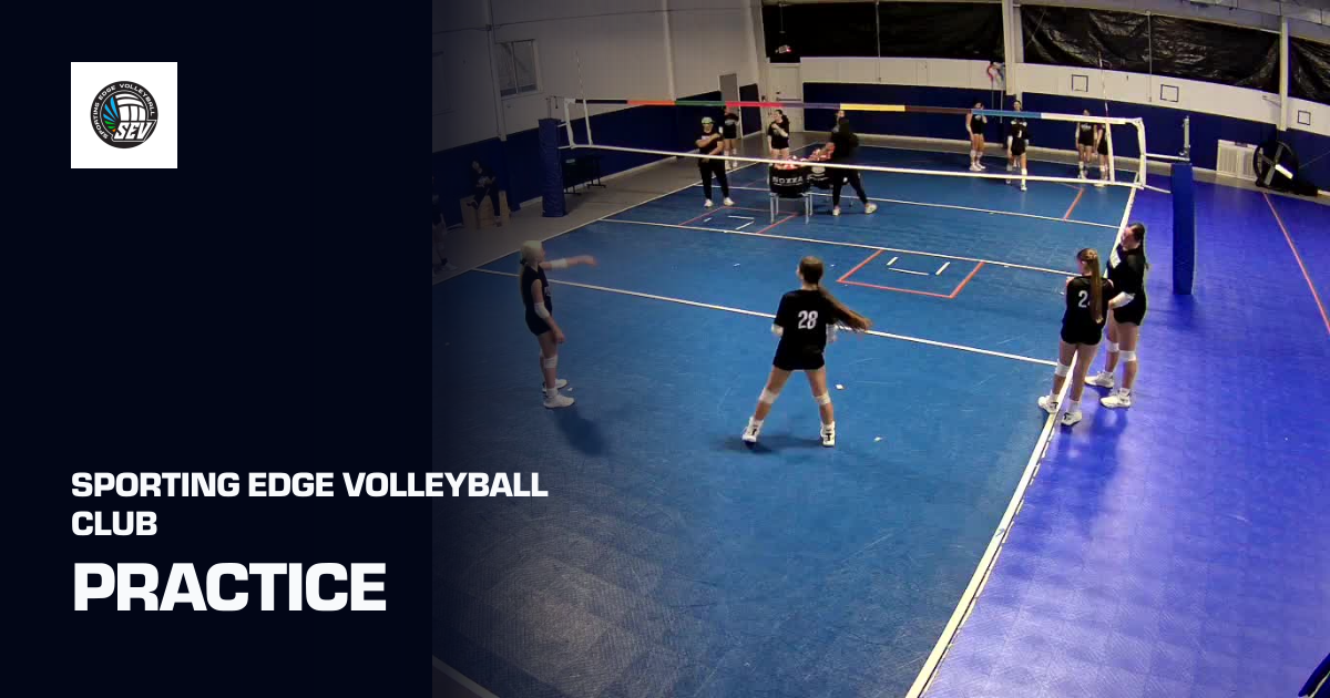 Practice (Sporting Edge Volleyball Club) | Sporfie