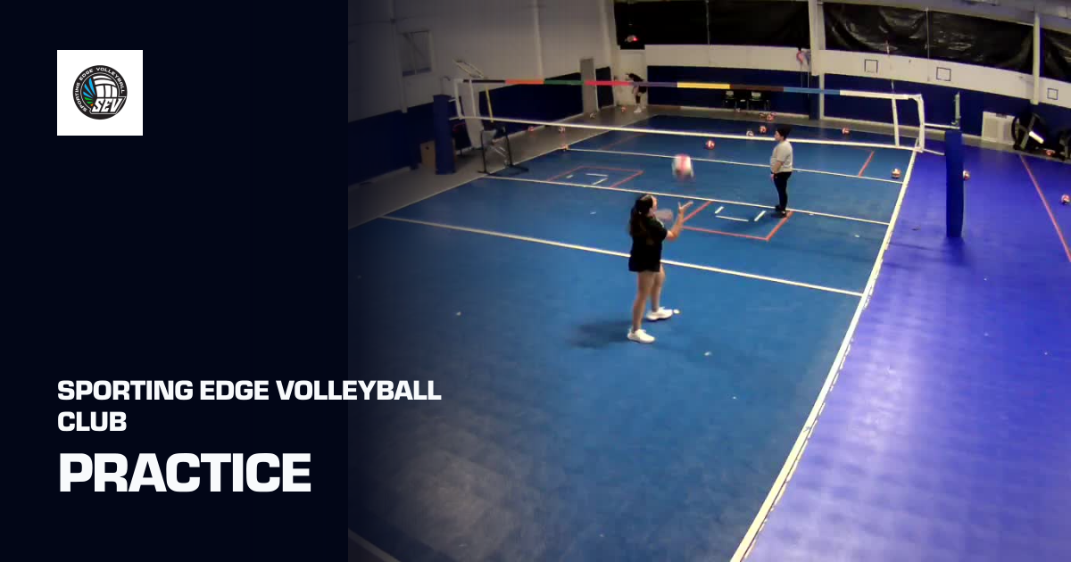 Practice (Sporting Edge Volleyball Club) | Sporfie