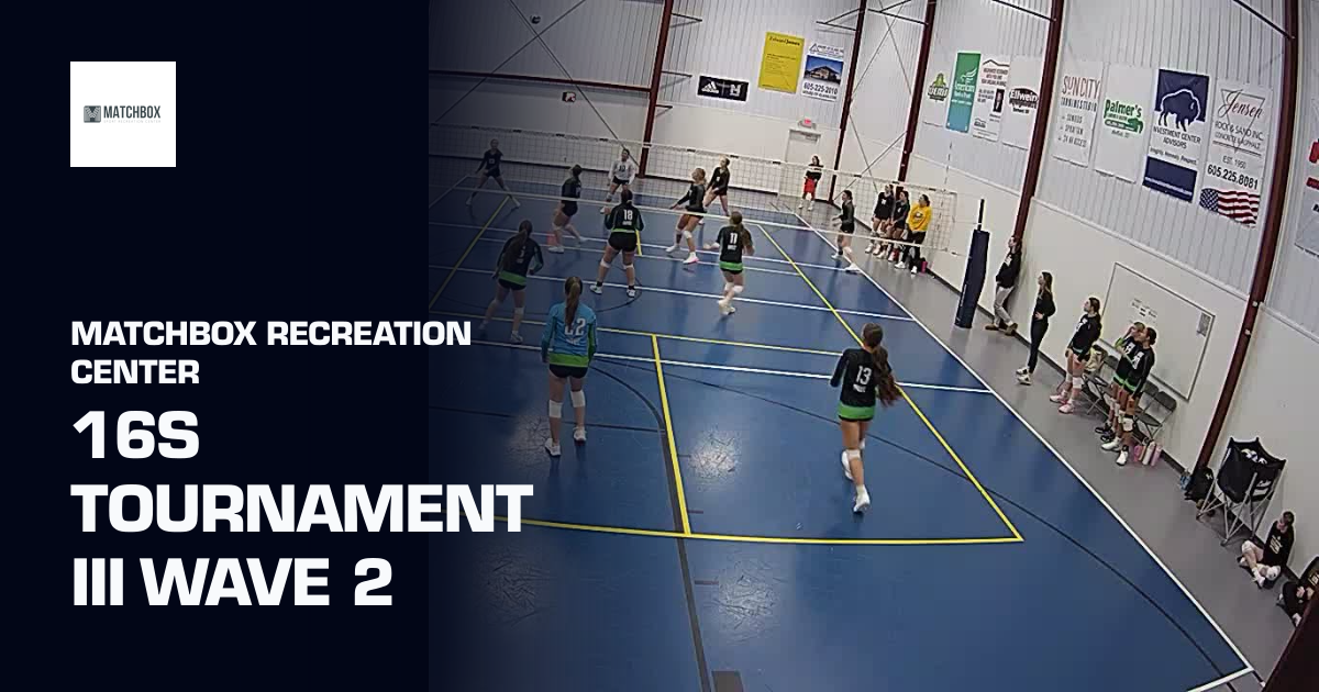16s Tournament III Wave 2 (Matchbox Recreation Center) | Sporfie