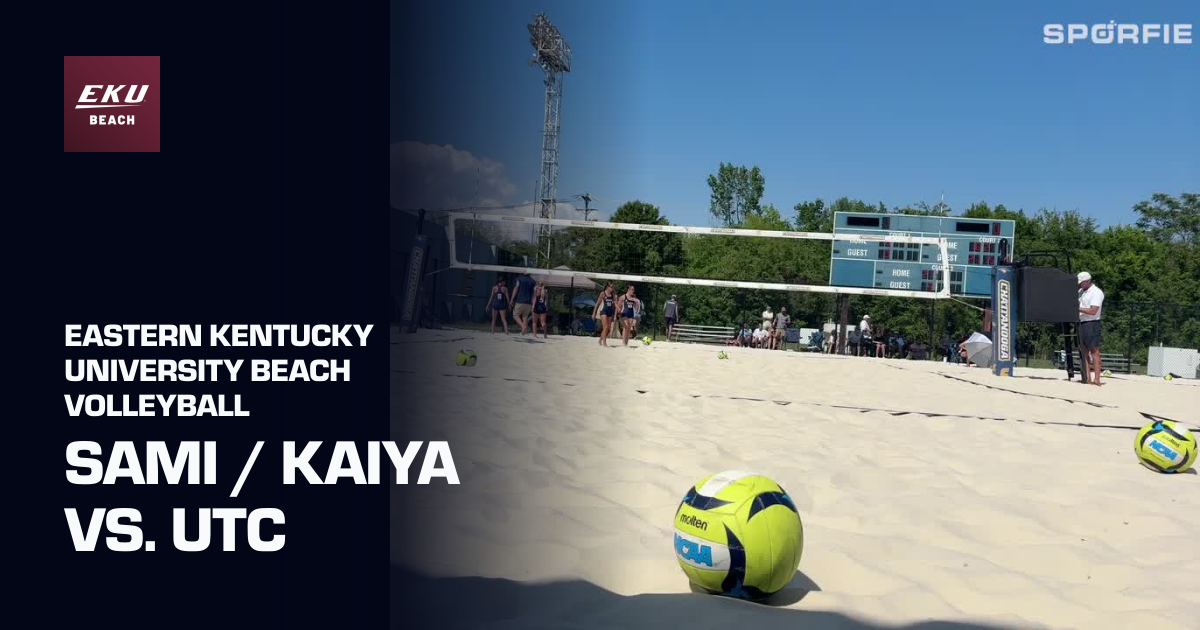 Sami / Kaiya vs. UTC (Eastern Kentucky University Beach Volleyball ...