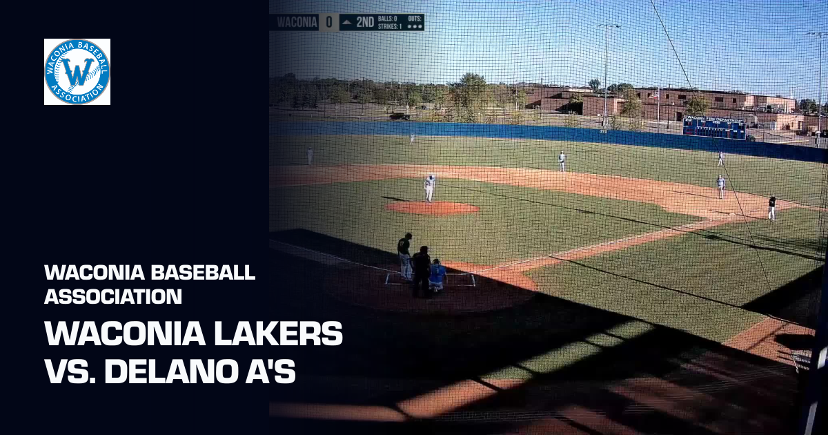 Waconia Lakers vs. Delano A's (Waconia Baseball Association) | Sporfie